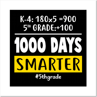 Fifth Grade Teacher 1000 Days Smarter Posters and Art